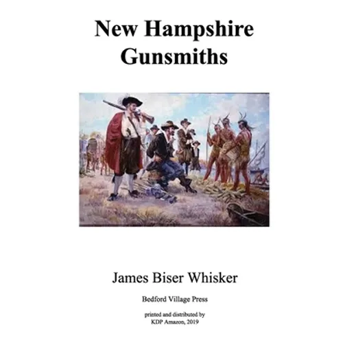 New Hampshire Gunsmiths - Paperback