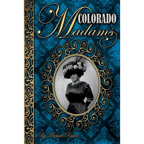 Colorado Madams - Paperback