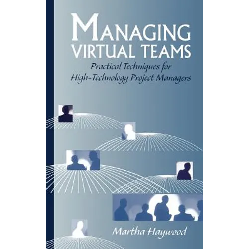 Managing Virtual Teams: Practical Techn - Hardcover