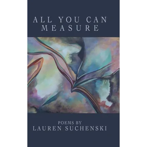 All You Can Measure - Hardcover