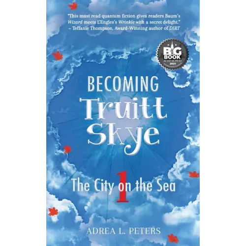Becoming Truitt Skye: Book 1: The City on the Sea - Paperback