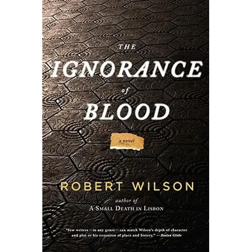 The Ignorance of Blood - Paperback
