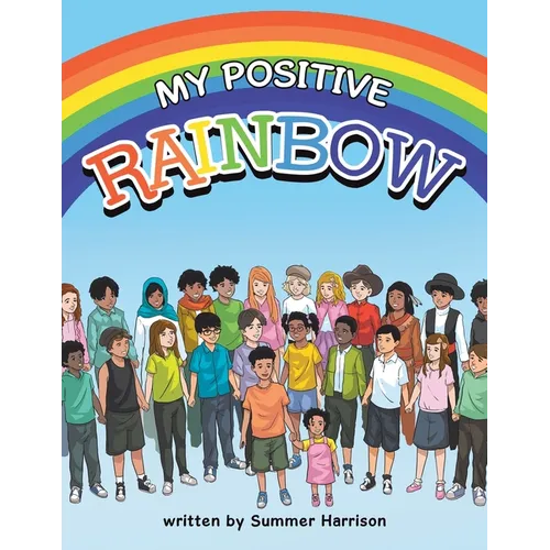 My Positive RAINBOW - Paperback