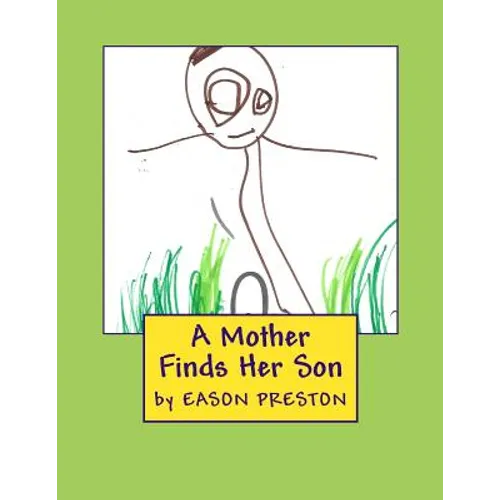 A Mother Finds Her Son - Paperback