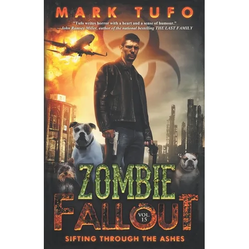 Zombie Fallout 15: Sifting Through The Ashes - Paperback