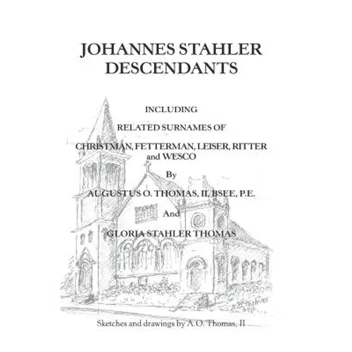 Johannes Stahler Descendants - Hardcover