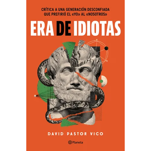 Era de Idiotas / A Time of Idiots - Paperback