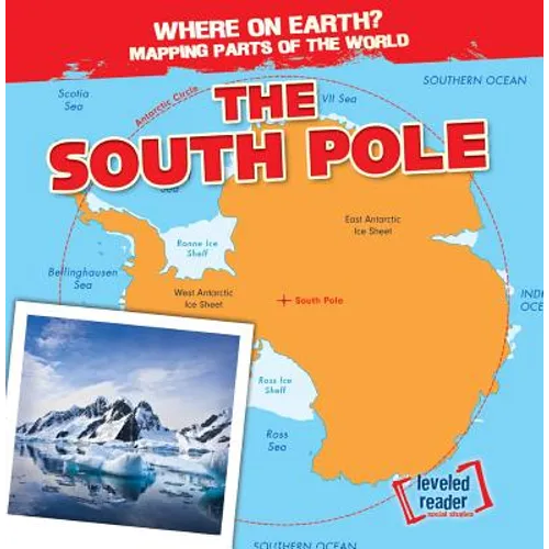 The South Pole - Library Binding