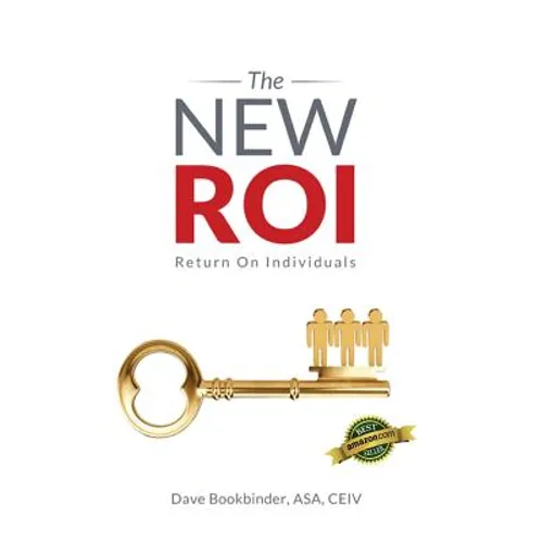The NEW ROI: Return on Individuals - Paperback