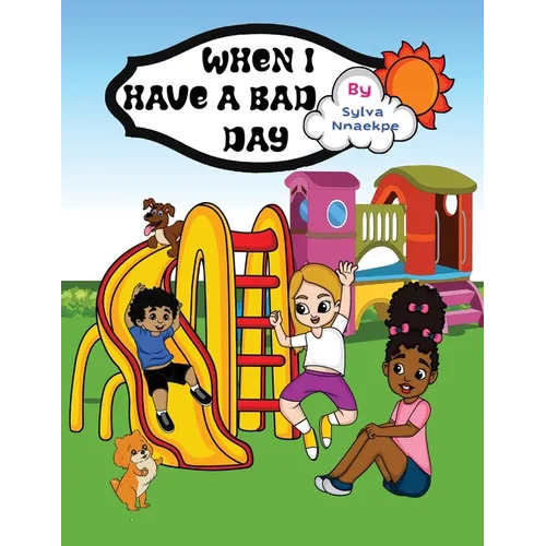 When I have a Bad day - Paperback