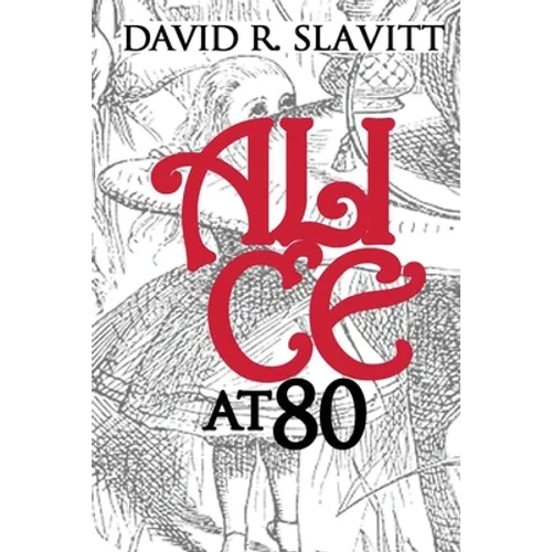 Alice at 80 - Paperback