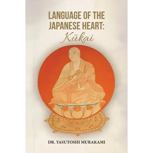 Language of the Japanese Heart: Kukai - Paperback