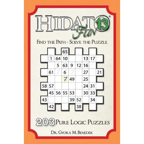 Hidato fun 13: 203 New Logic Puzzles - Paperback