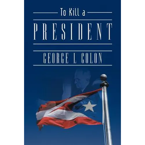 To Kill a President - Paperback