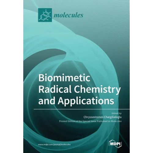 Biomimetic Radical Chemistry and Applications - Paperback