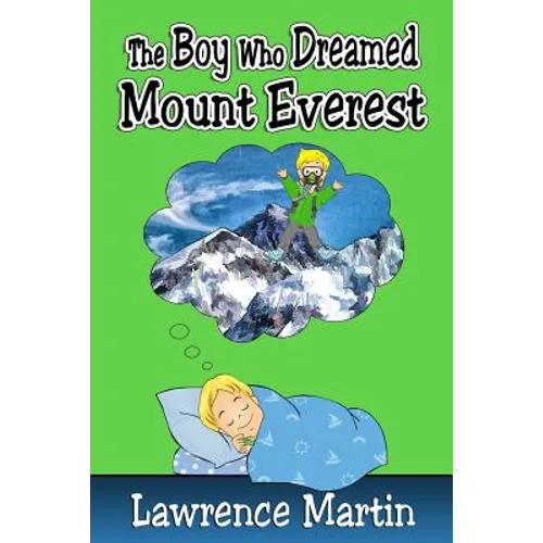 The Boy Who Dreamed Mount Everest - Paperback
