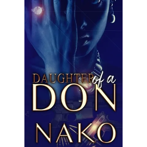 Daughter Of A Don: An Underworld Exclusive - Paperback