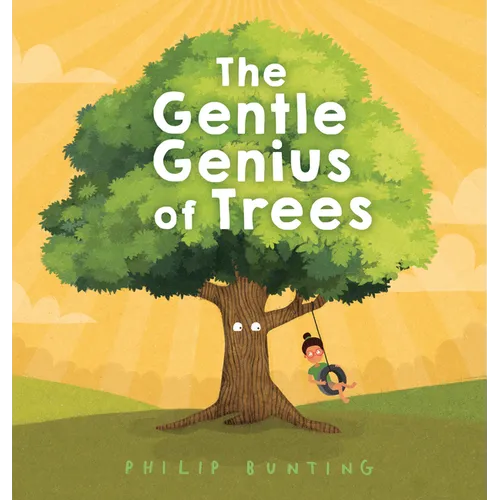 The Gentle Genius of Trees - Hardcover
