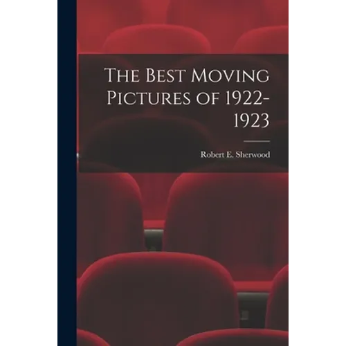 The Best Moving Pictures of 1922-1923 - Paperback