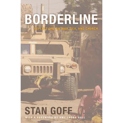Borderline: Reflections on War, Sex, and Church - Paperback