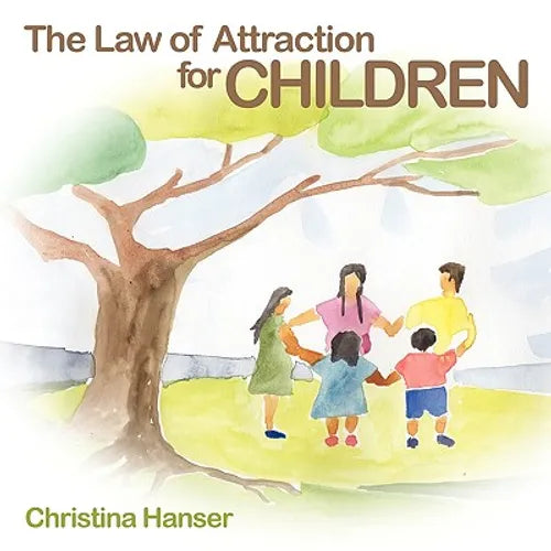 The Law of Attraction for Children - Paperback