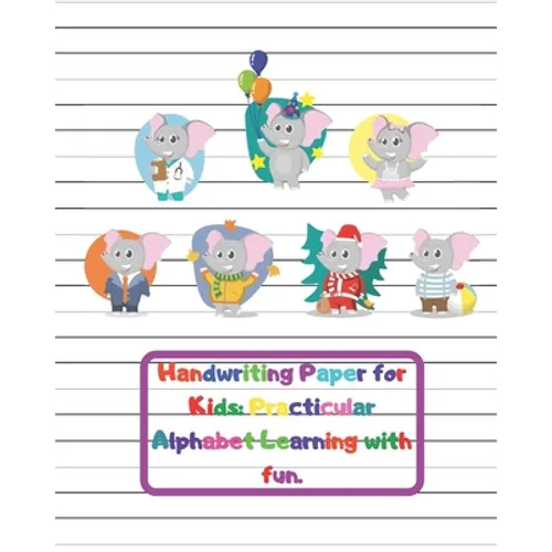 Handwriting Paper for Kids: Practicular Alphabet Learning with fun.: Cursive Writing Books and Practice Paper:3-Line and Checkered Writing Sheets( - Paperback