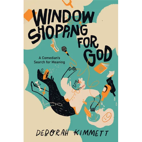 Window Shopping for God: A Comedian's Search for Meaning - Paperback
