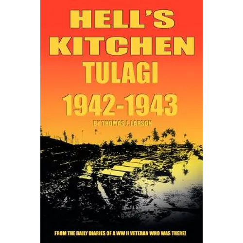 Hell's Kitchen Tulagi 1942-1943 - Paperback