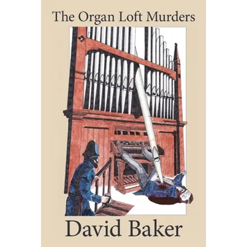 The Organ Loft Murders - Paperback