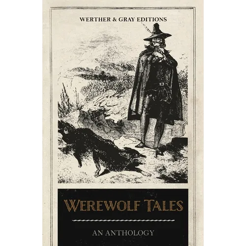 Werewolf Tales: An Anthology - Paperback