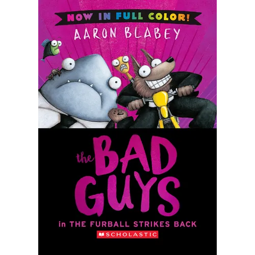 The Bad Guys in the Furball Strikes Back (Bad Guys #3 Color Edition): Volume 3 - Hardcover