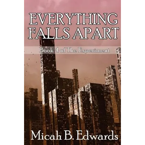 Everything Falls Apart - Paperback
