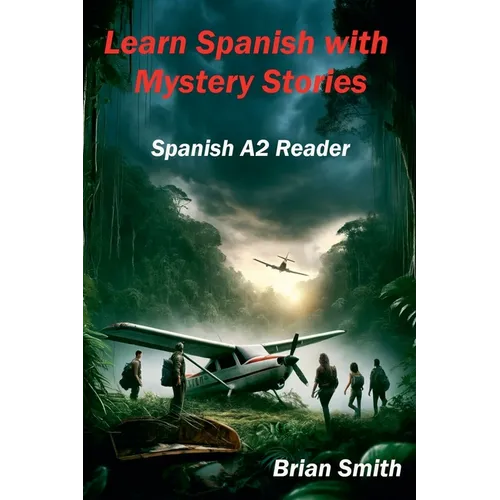 Learn Spanish with Mystery Stories - Paperback