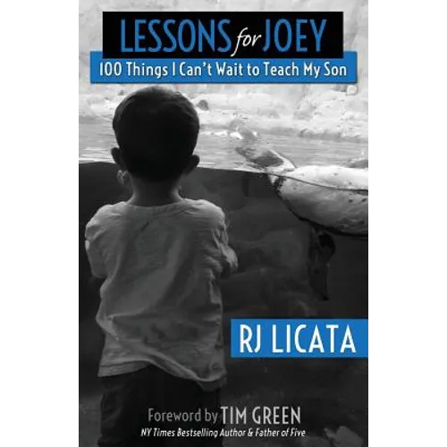 Lessons for Joey: 100 Things I Can't Wait to Teach My Son - Paperback