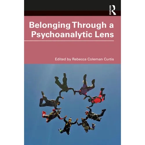 Belonging Through a Psychoanalytic Lens - Paperback