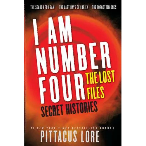 I Am Number Four: The Lost Files: Secret Histories - Paperback
