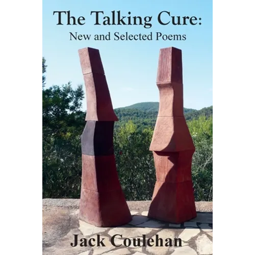 The Talking Cure: New and Selected Poems - Paperback