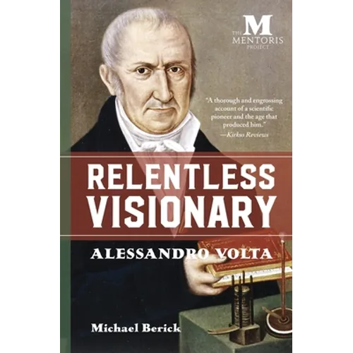 Relentless Visionary: Alessandro Volta - Paperback