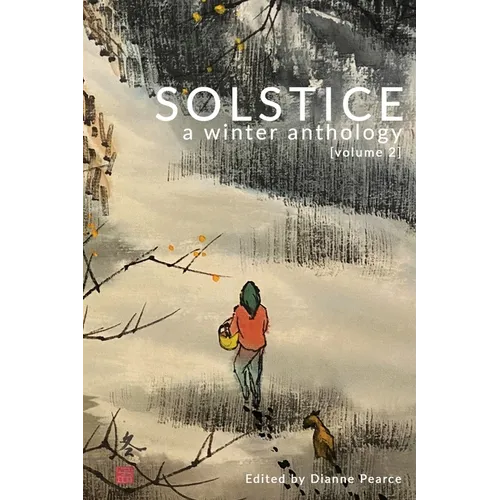 Solstice: A Winter Anthology - Paperback