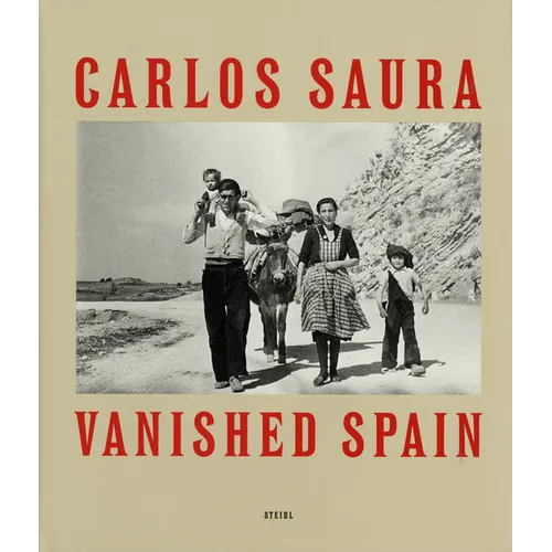 Carlos Saura: Espa�a A�os 50 - Hardcover