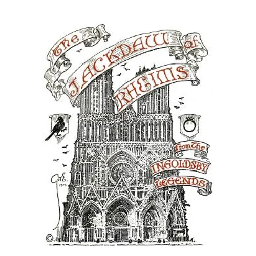 The Jackdaw of Rheims, from the Ingoldsby Legends: Illustrated - Paperback