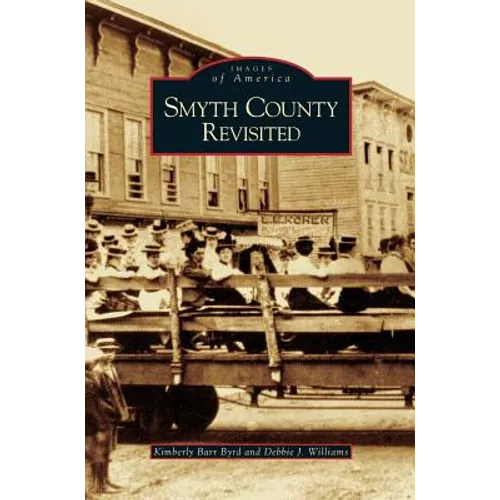 Smyth County Revisited - Hardcover