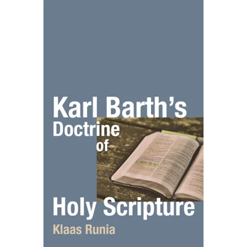 Karl Barth's Doctrine of Holy Scripture - Paperback