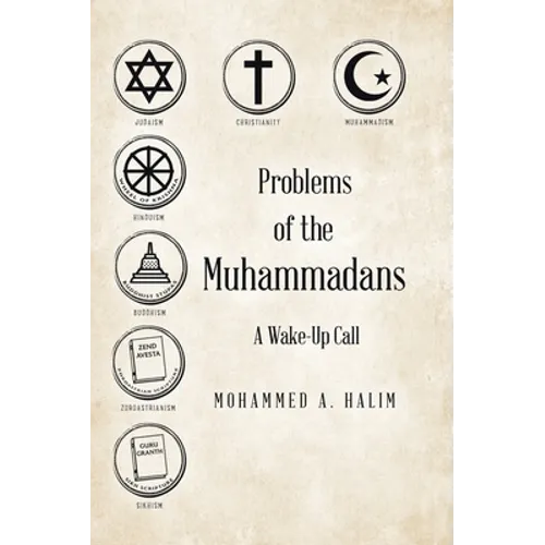 Problems of the Muhammadans: A Wake-Up Call - Hardcover