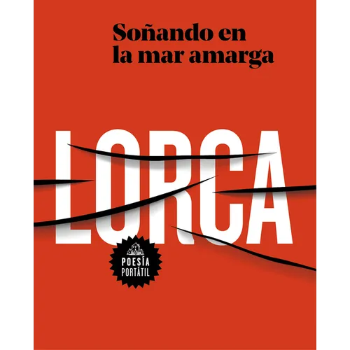 García Lorca. Soñando En La Mar Amarga / Dreaming in the Bitter Sea - Paperback