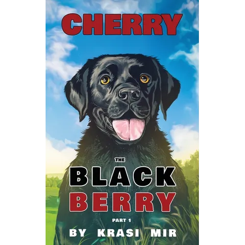 Cherry the Black Berry: Part 1 - Paperback