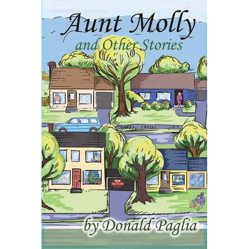 Aunt Molly and Other Stories - Paperback