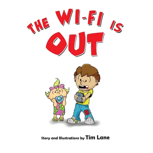 The Wi-Fi Is Out - Hardcover