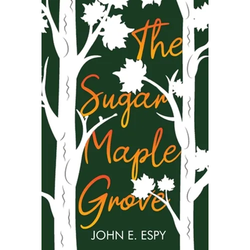 The Sugar Maple Grove - Paperback