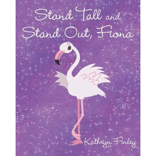 Stand Tall and Stand Out, Fiona - Paperback